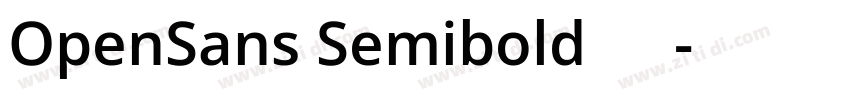 OpenSans Semibold 半粗字体转换